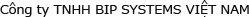 Cong ty TNHH BIP SYSTEMS VIET